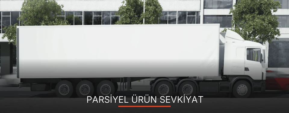 Mersin Parsiyel Ürün Ambarı Firmaları